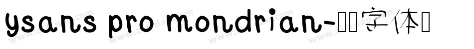 ysans pro mondrian字体转换